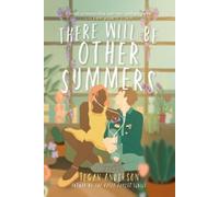 Tegan Anderson There Will Be Other Summers (Tascabile)