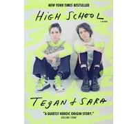 Tegan Quin Sara Quin High School: A Memoir (Tascabile)