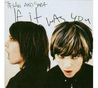 Tegan & Sara - If It Was You by Tegan & Sara (2003-03-10)