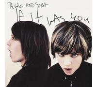 Tegan & Sara If It Was You (Vinyl LP)