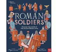 Tegen Evans British Museum: Roman Soldiers (Copertina rigida) Picture History