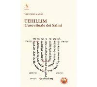 Tehillim. L'uso rituale dei Salmi
