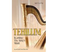 Tehillim: Reading the King's Mind