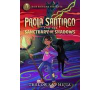 Tehlor Kay Meji Rick Riordan Presents Paola Santiago And The (Copertina rigida)