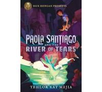 Tehlor Kay Meji Rick Riordan Presents Paola Santiago And The (Copertina rigida)
