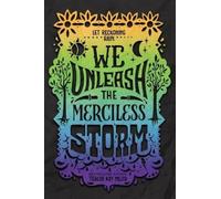 Tehlor Kay Mejia We Unleash the Merciless Storm (Tascabile)
