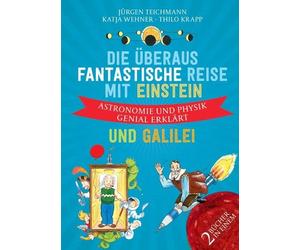 Teichmann, J Die Uberaus Fantastische Reise Mit Einstein Un - (German Book NUOVO