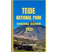 TEIDE NATIONAL PARK HIKING GUIDE 2025
