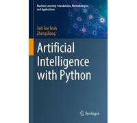 Teik Toe Teoh Zheng Rong Artificial Intelligence with Python (Copertina rigida)