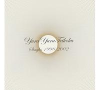 Teikoku, Yura Yura - Singles