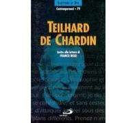 Teilhard de Chardin. Invito alla lettura