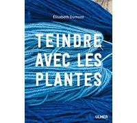 Teindre avec les plantes