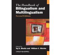 Tej K. Bhatia The Handbook of Bilingualism and Multilingualis (Copertina rigida)