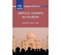 Tej Vir Singh Critical Debates in Tourism (Copertina rigida) Aspects of Tourism