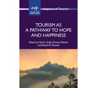 Tej Vir Singh Tourism as a Pathway to Hope and Happiness (Copertina rigida)