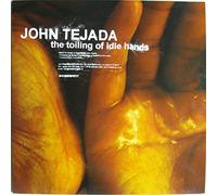 Tejada,John - The Toiling of Idle Hands