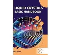 Tejas Chadha Liquid Crystals Basic Handbook (Int) (Copertina rigida)