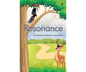 Tejinder Mohan Aggrwal Resonance (Tascabile)
