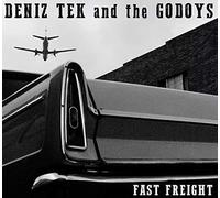 Tek, Deniz & Godoys - Fast Freight
