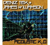Tek, Deniz/ Williamson, James - Acoustic K.O.