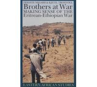 Tekeste Negash Kjetil Tronvoll Brothers at War (Tascabile)