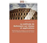 Tekitek-M La méthode de boltzmann sur réseau et applications (Tascabile)