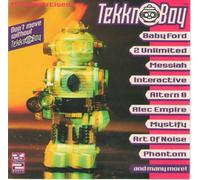 Tekkno Boy (1992) - Art of Noise, Altern 8, Interactive, D.u.k.e., Messiah, Digital Boy, Alien Nation..