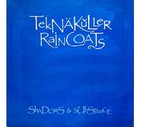 Teknakuller Raincoats - Shadows & substance (1989) [Vinyl LP]