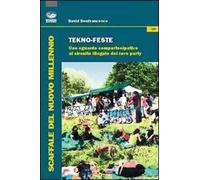 Tekno-feste. Uno sguardo compartecipativo al circuito illegale dei rave party