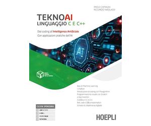 TEKNOAI - LINGUAGGIO C E C++ - CAMAGNI PAOLO, NIKOLASSY RICCARDO - HOEPLI