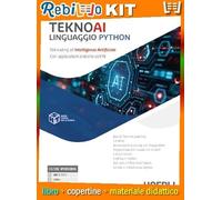 TEKNOAI LINGUAGGIO PYTHON (9788836018352) - Libro Scolastico + Kit Scuola con Copertine Rebillo