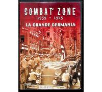 TeknoFilm - DVD - Combat zone 1939-1945 - LA GRANDE GERMANIA 09.1938/03.1940 (2010) - T-LIZE