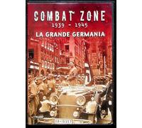 TeknoFilm - DVD - Combat zone 1939-1945 - LA GRANDE GERMANIA 09.1938/03.1940 (2010) - T-LIZE