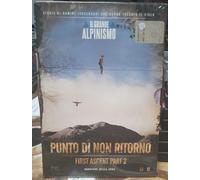 TeknoFilm - DVD - Il grande alpinismo Vol. 12 - PUNTO DI NON RITORNO - FIRST ASCENT PART 2 (2012) - CORRIERE DELLA SERA