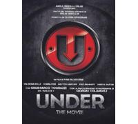 TeknoFilm - DVD - UNDER - THE MOVIE di Ivan Silvestrini (2014) - KOCH MEDIA