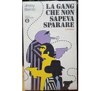 TeknoFilm - Libro - LA GANG CHE NON SAPEVA SPARARE di Jimmy Breslin (1976) - MONDADORI