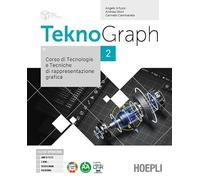 Teknograph. Corso di tecnologie e tecniche di rappresentazione grafica. Con Autocad. Per gli Ist. tecnici e professionali. Con e-book. Con espansione online (Vol. 2)