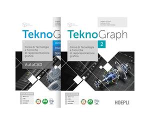 Teknograph. Corso di tecnologie e tecniche di rappresentazione grafica. Con Autocad. Per gli Ist. tecnici e professionali. Con e-book. Con espansione online (Vol. 2)