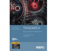Teknomech. Ediz. openschool. Con Eserciziario. Tecnologia meccanica e laboratorio. Per gli Ist. tecnici e professionali. Con e-book. Con espansione online (Italiano)