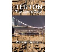 Tekton: The Lion's Gate