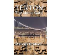 Tekton: The Lion's Gate