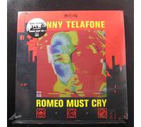 Telafone, Jonny - Romeo Must Cry (2 LP)