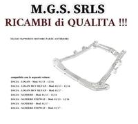 TELAIO SUPPORTO MOTORE-PARTE ANTERIORE DACIA LOGAN 01/13 - 12/16