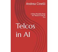 Telcos in AI: A New Possible Role for Telcos in the AI Era