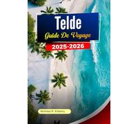 TELDE Guide de voyage 2025-2026: Meilleurs endroits à visiter : plages, marchés, itinéraires de randonnée, restaurants et conseils d'initiés à Gran Canaria
