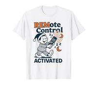 Telecomando attivato | modalità Sleepwalker | Fase REM Maglietta