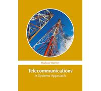 Telecommunications: A Systems Approach