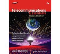 Telecommunications Essentials: The Complete Global Source