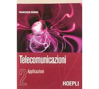 Telecomunicazioni. Applicazioni (Vol. 2)