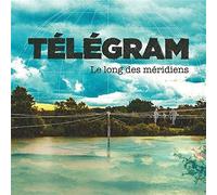 Télégram - Le Long des méridiens